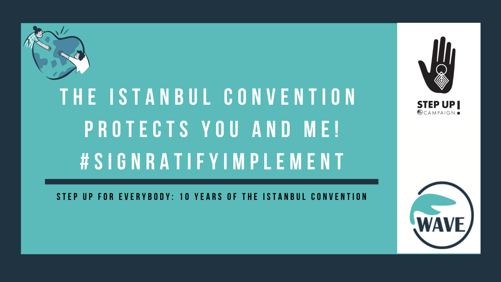 10 ani aniversare de la adoptarea Convenției de la Istanbul, celebrată în cadrul campaniei Wave Step up