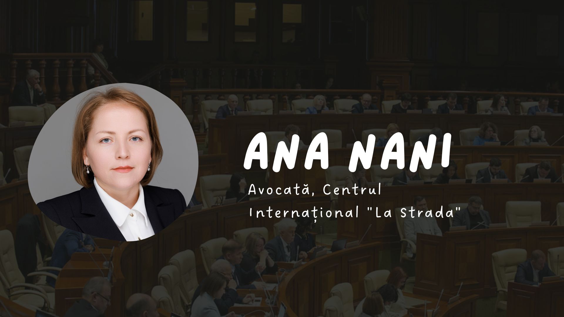 Ana Nani, avocată în cadrul Centrului Internațional „La Strada”, despre noile modificări legislative ce țin de dreptul victimelor în cazul infracțiunilor privind viața sexuală și violența în familie