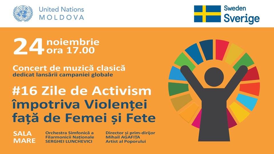 Campania „16 zile de activism împotriva violenței față de femei și fete” a fost lansată în cadrul concertului de muzică clasică a Orchestrei Simfonice a Filarmonicii Naționale „Serghei Lunchevici”